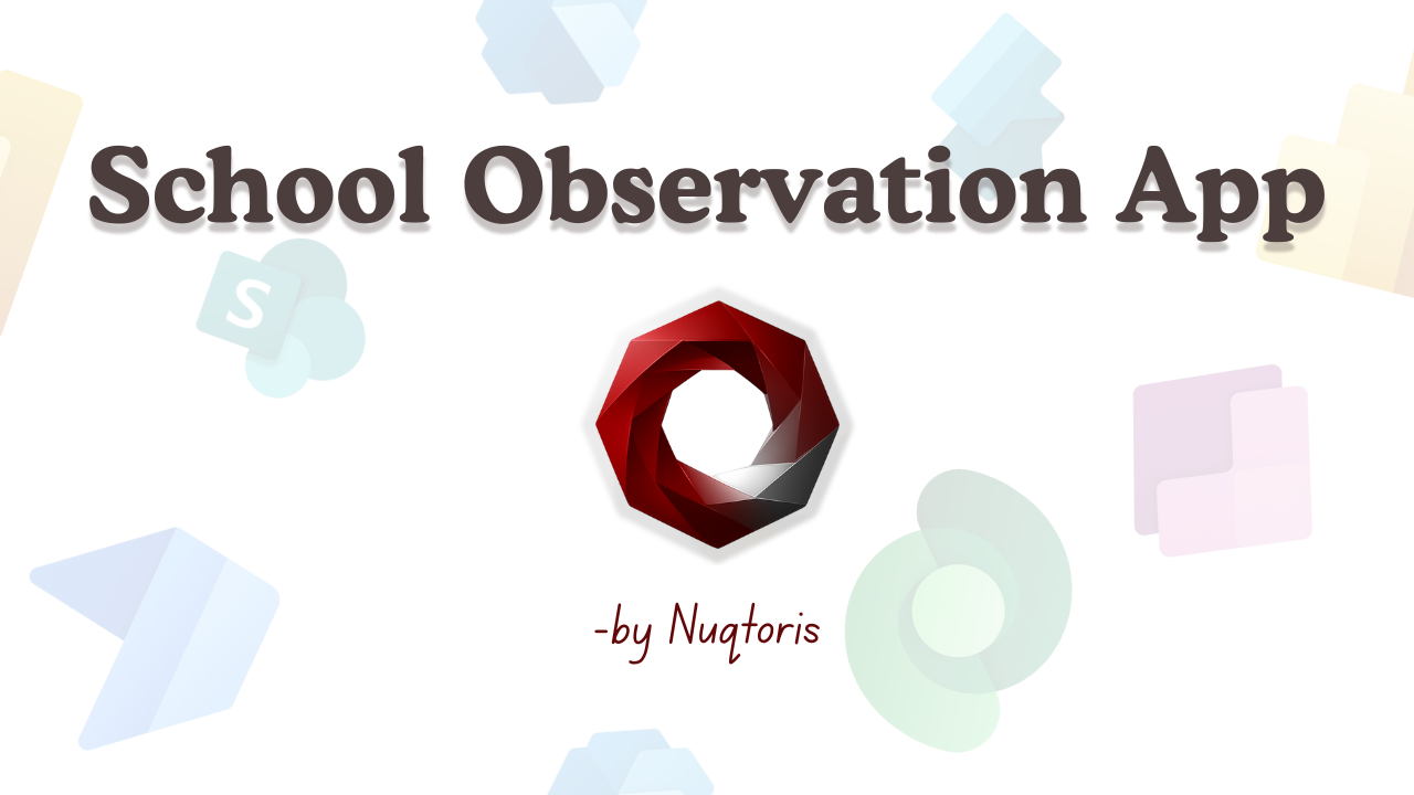School Observation App